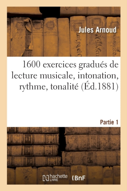 1600 Exercices Gradués de Lecture Musicale,