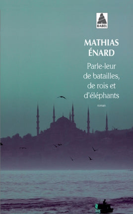 Parle-leur de batailles, de rois et d'elephants