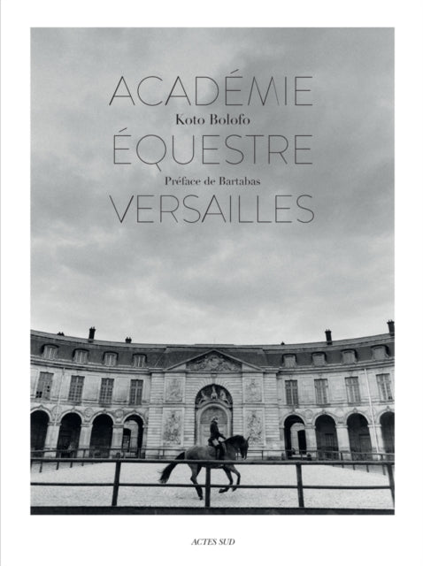 L’Academie equestre de Versailles