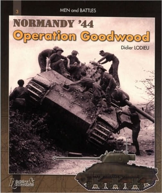 Goodwood: Normandy, July 44