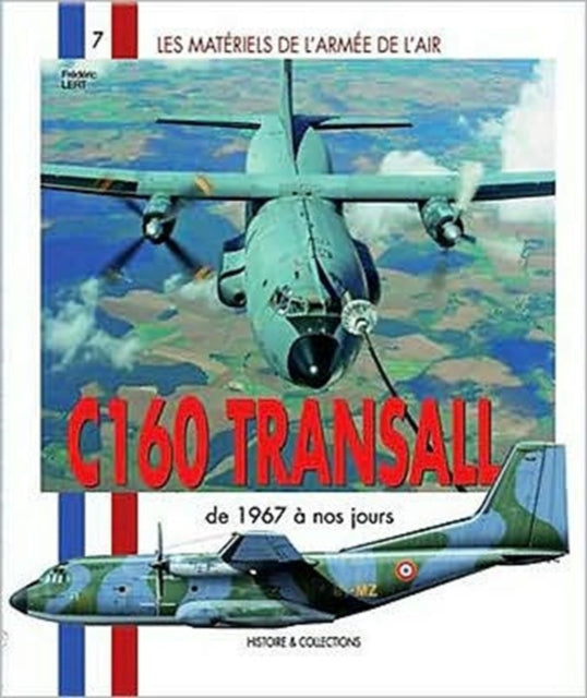 C160 Transall 7 Les Materials de lArmee de lair