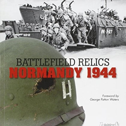 Battlefield Relics: Normandy 1944