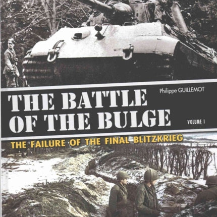 The Battle of the Bulge: The Failiure of the Final Blitzkrieg