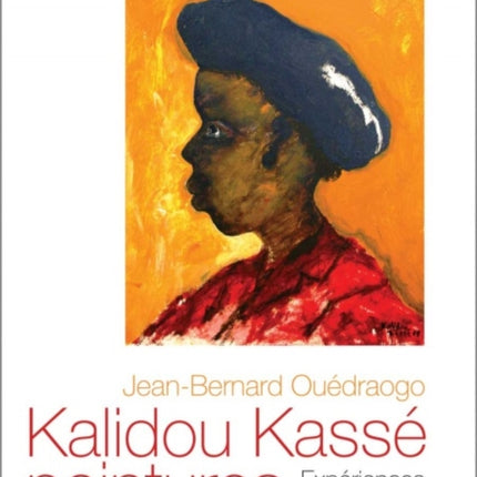 Kalidou Kasse Peintures: Experiences de la Forme