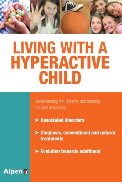 Living with a Hyperactive Child: Understanding