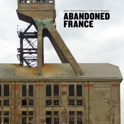 Abandoned France