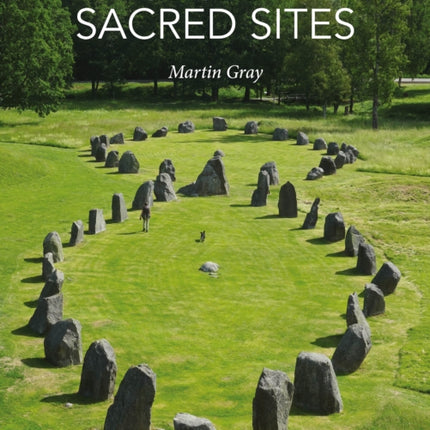 Secret Sacred Sites: 100 hidden holy places from around the world