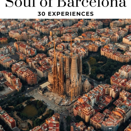 Soul of Barcelona Guide