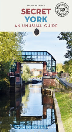 Secret York Guide