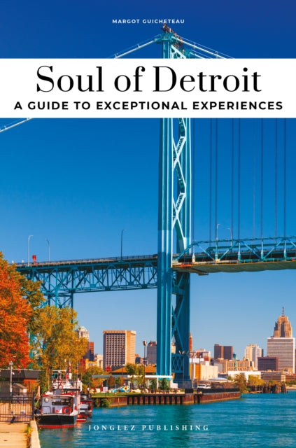Soul of Detroit  30 Experiences
