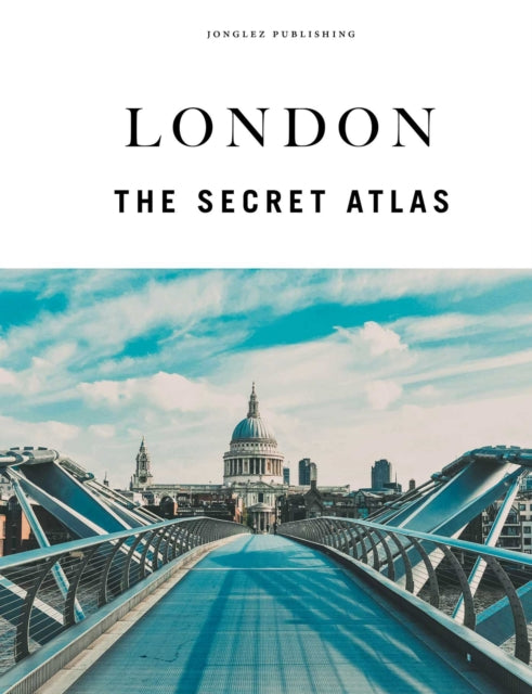 London  The Secret Atlas