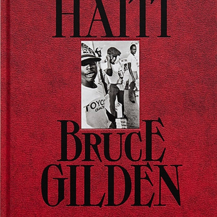 Bruce Gilden: Haiti