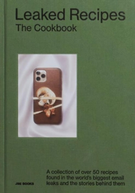 The Leaked Recipes Cookbook