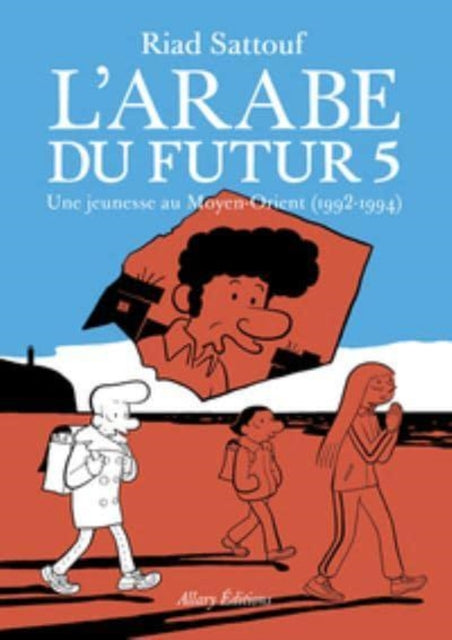 LArabe du futur  volume 5 05 French Edition