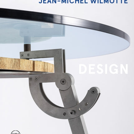 Jean-Michel Wilmotte: Product Design