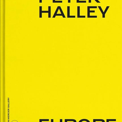 Peter Halley Europe Bilingual edition