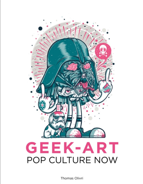 Pop Culture Now A Geek Art Anthology