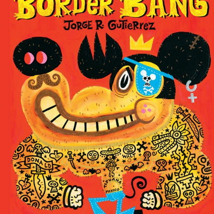 Border Bang (Bilingual edition)