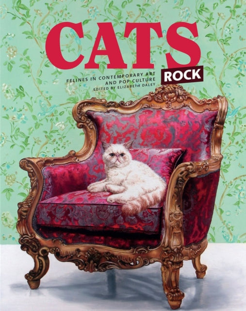 Cats Rock: Felines in Contemporary Art and Pop Culture