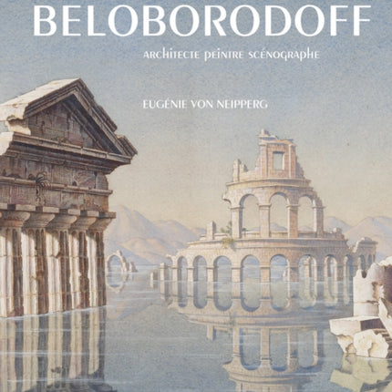 Andre Beloborodoff: Architecte, peintre, scenographe