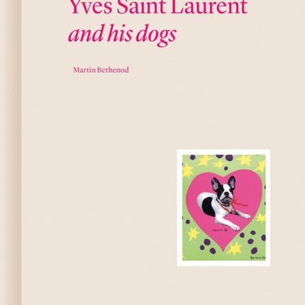 Yves Saint Laurent and his Dogs