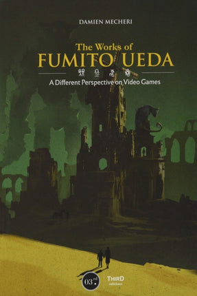 The Works of Fumito Ueda