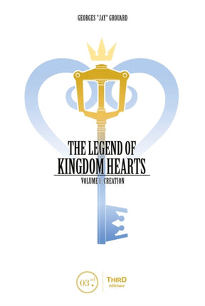 The Legend of Kingdom Hearts Volume 1 Creation