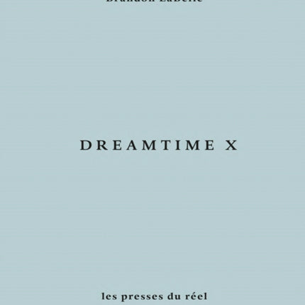 Dreamtime X