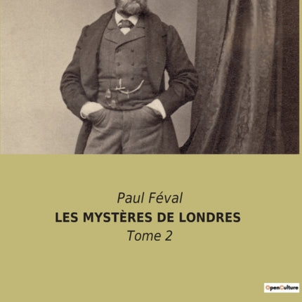 Les Mystères de Londres: Tome 2