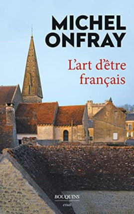Onfray M Lart dêtre français