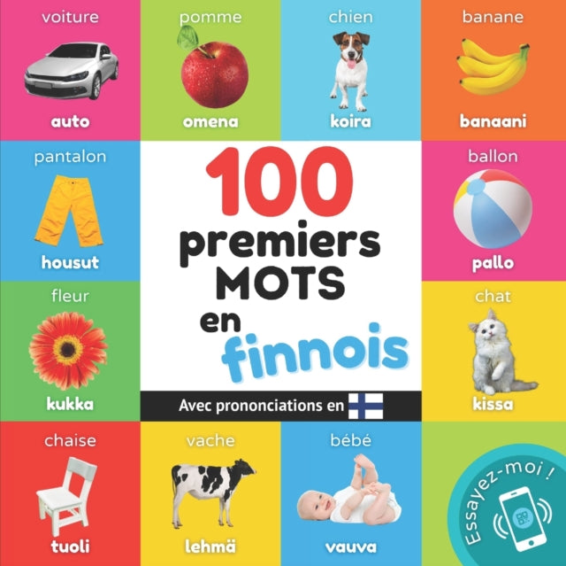 100 premiers mots en finnois: Imagier bilingue