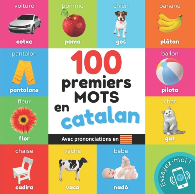 100 premiers mots en catalan: Imagier bilingue