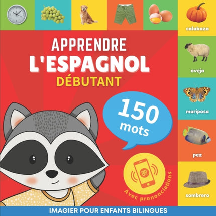 Apprendre l'espagnol - 150 mots avec