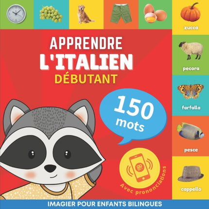 Apprendre l'italien - 150 mots avec prononciation