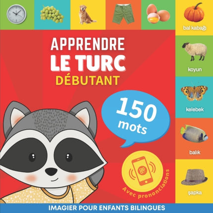 Apprendre le turc - 150 mots avec prononciation -
