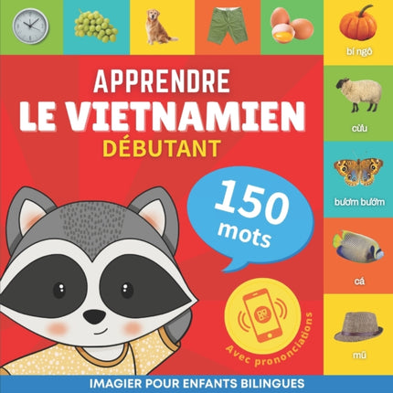 Apprendre le vietnamien - 150 mots avec