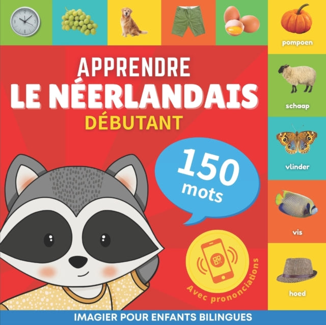 Apprendre le néerlandais - 150 mots avec