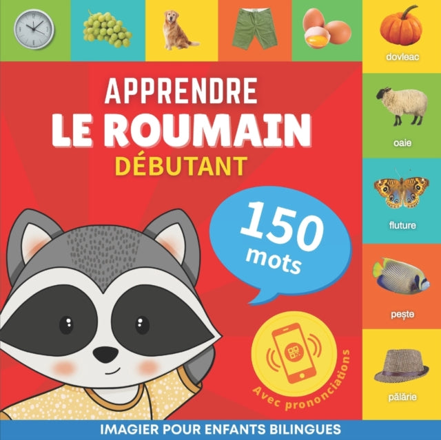 Apprendre le roumain - 150 mots avec