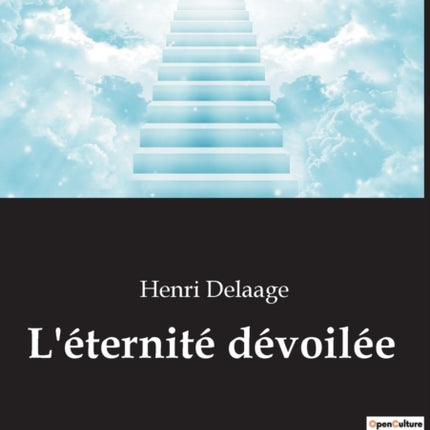L'éternité dévoilée