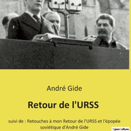 Retour de l'URSS: suivi de: Retouches à mon