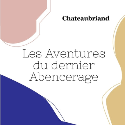 Les Aventures du dernier Abencerage