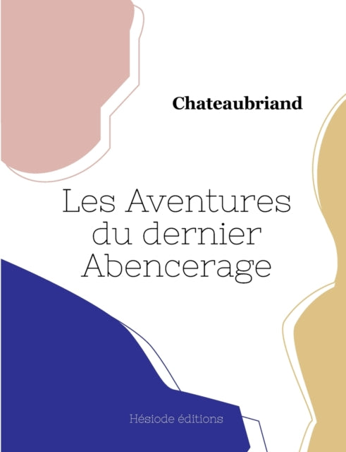 Les Aventures du dernier Abencerage