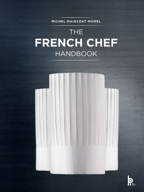 The French Chef Handbook Revised Edition