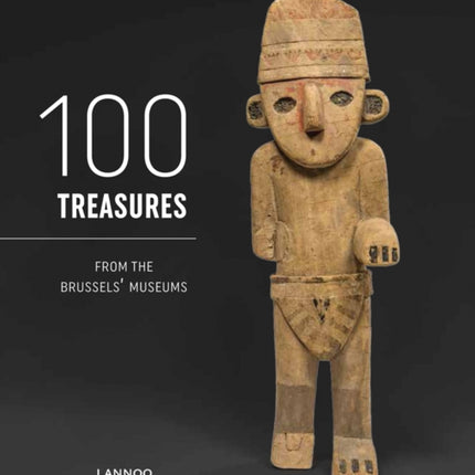 100 Treasures from the Brussels Museums