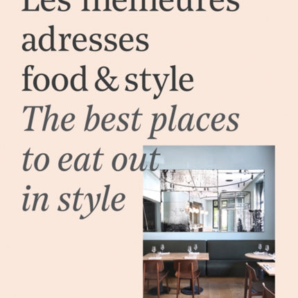 Brussels' Kitchen: The Best Places to Eat Out in Style