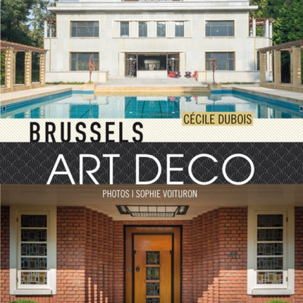 Brussels Art Deco: Walks in the City Center