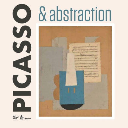 Picasso & Abstraction