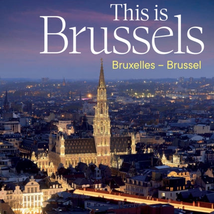 This is Brussels