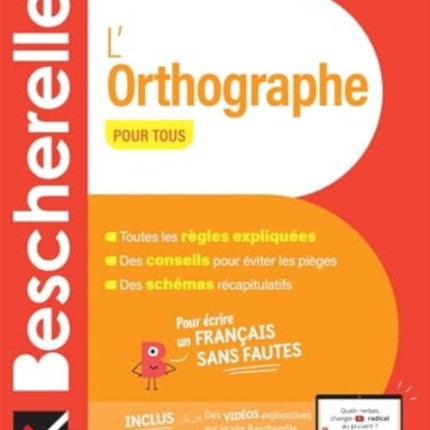Bescherelle Lorthographe pour tous  nouvelle