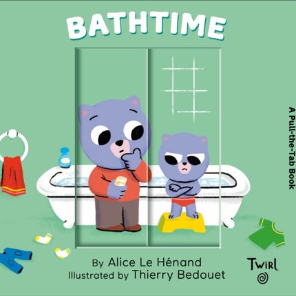 Bathtime A PullTheTab Book 5 Pull and Play